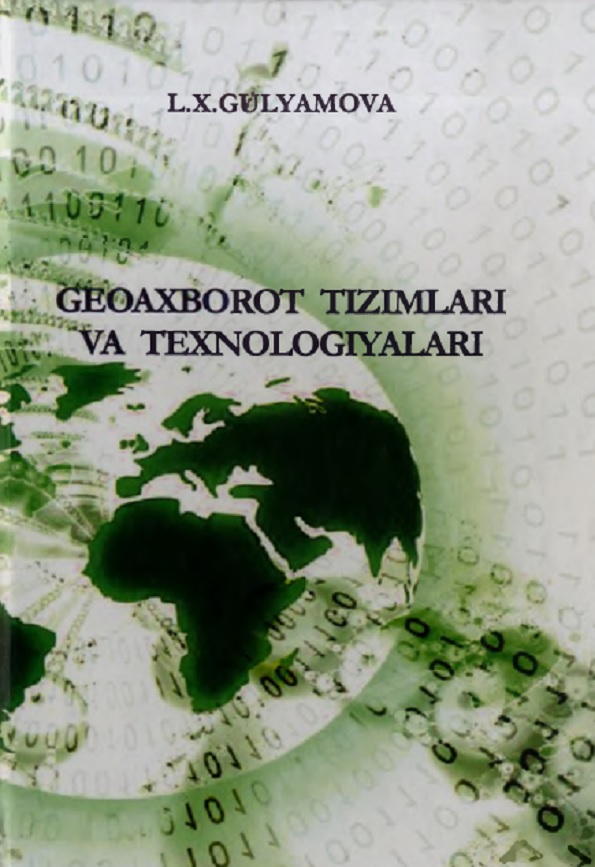 Geoaxborot tizimlari va texnologiyalari