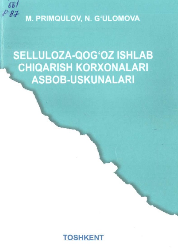 Selluloza-qog'oz ishlab chiqarish korxonalari asbob-uskunalari