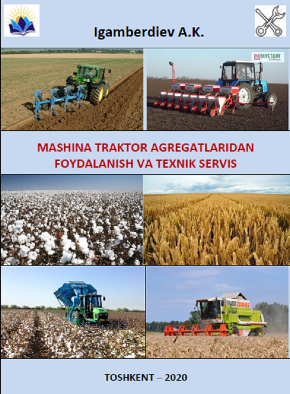 Mashina traktor agregatlaridan foydalanish va texnik servis