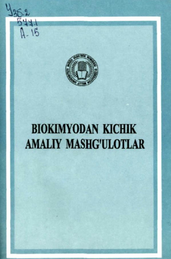 Biokimyodan kichik amaliy mashg'ulotlar