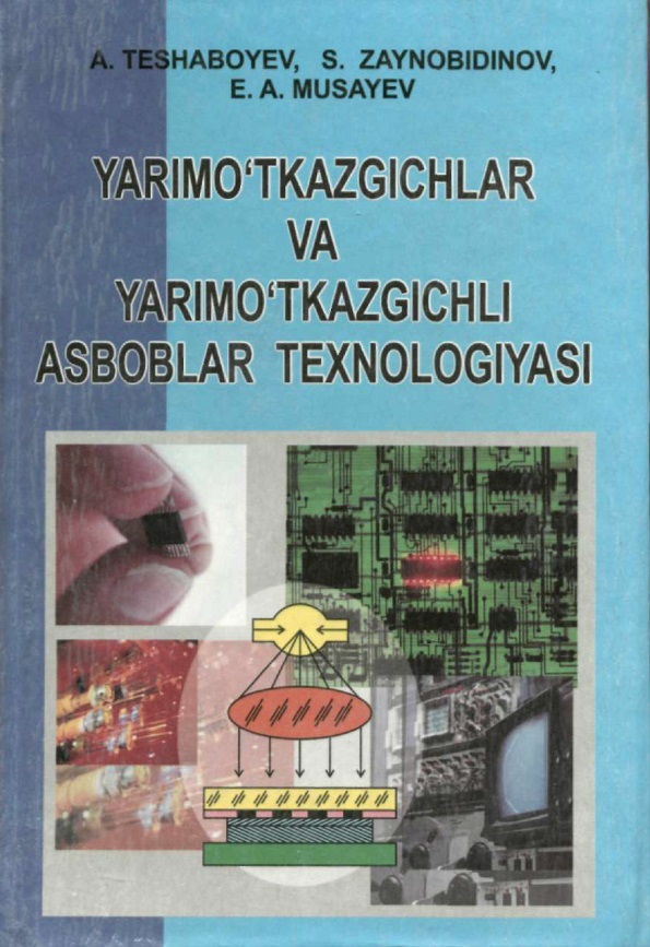 Yarimo'tkazgichlar va yarimo'tkazgichli asboblar texnologiyasi