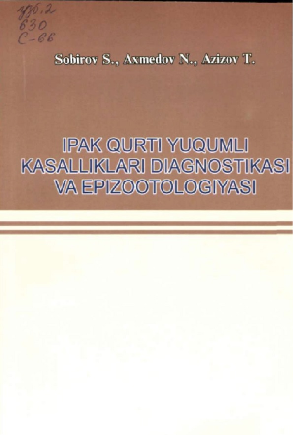 Ipak qurti yuqumli kasalliklari diagnostikasi va epizootologiyasi