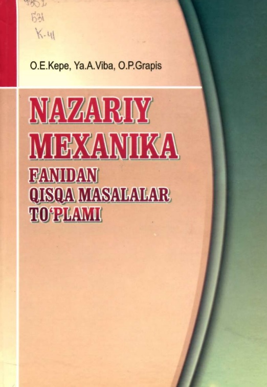 Nazariy  mexanika fanidan qisqa masalalar to'plami