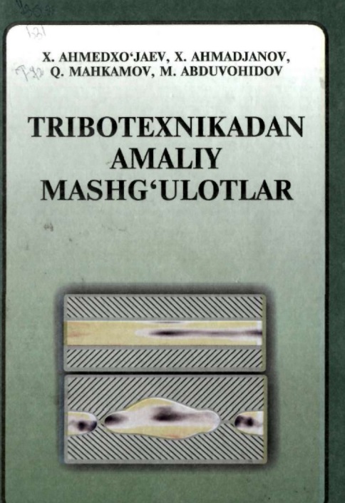 Tribotexnikadan amaliy mashg'ulotlar