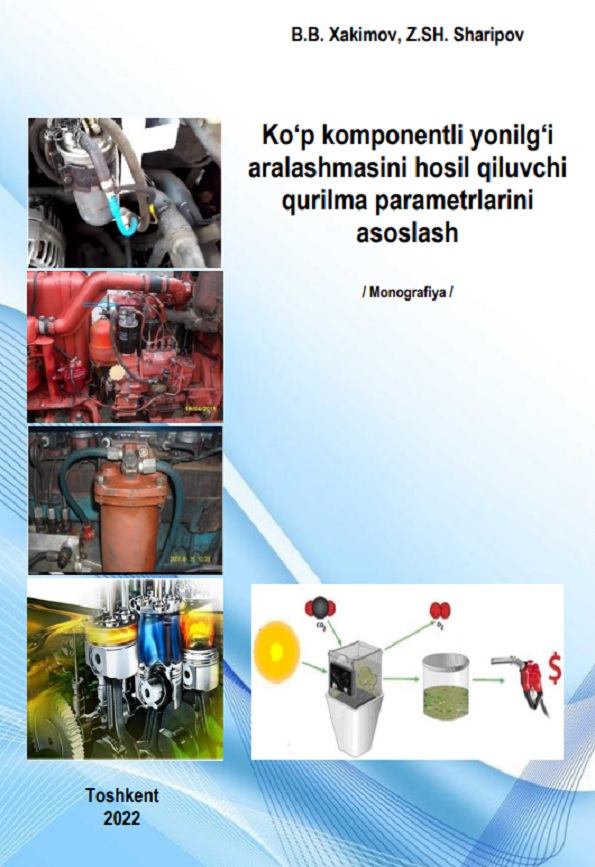 KO'P KOMPONENTLI YONILG'I ARALASHMASINI HOSIL QILUVCHI QURILMA PARAMETRLARINI ASOSLASH