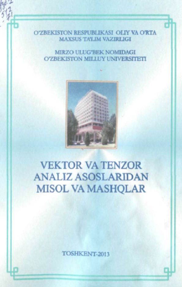 Vektor va tenzor analiz asoslaridan misol va mashqlar