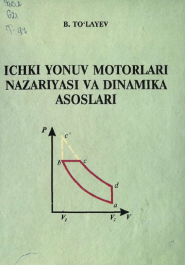 Ichki yonuv motorlari nazariyasi va dinamikasi asoslari