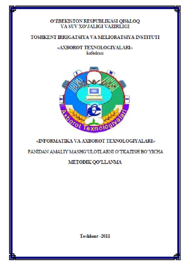 Informatika va axborot texnologiyalari fanidan amaliy mashg`ulotlarni o`tkazish