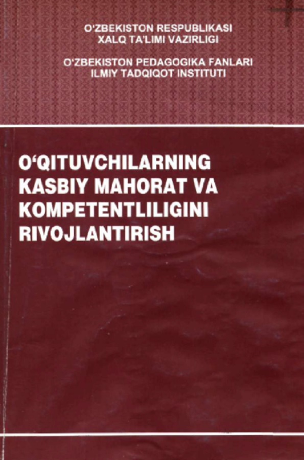 O'qituvchilarning kasbiy mahorat va kompetentliligini rivojlantirish