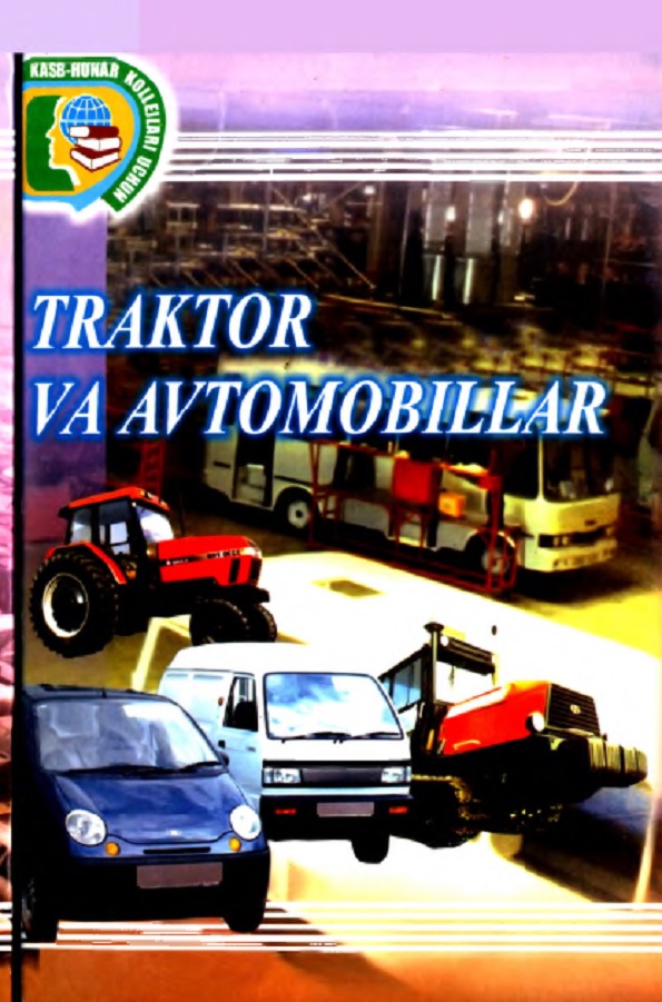 Traktor va avtomobillar 1-qism