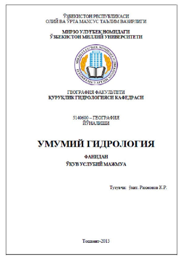 Умумий гидрология фанидан ўқув услубий мажмуа 5140600-география йуналиши