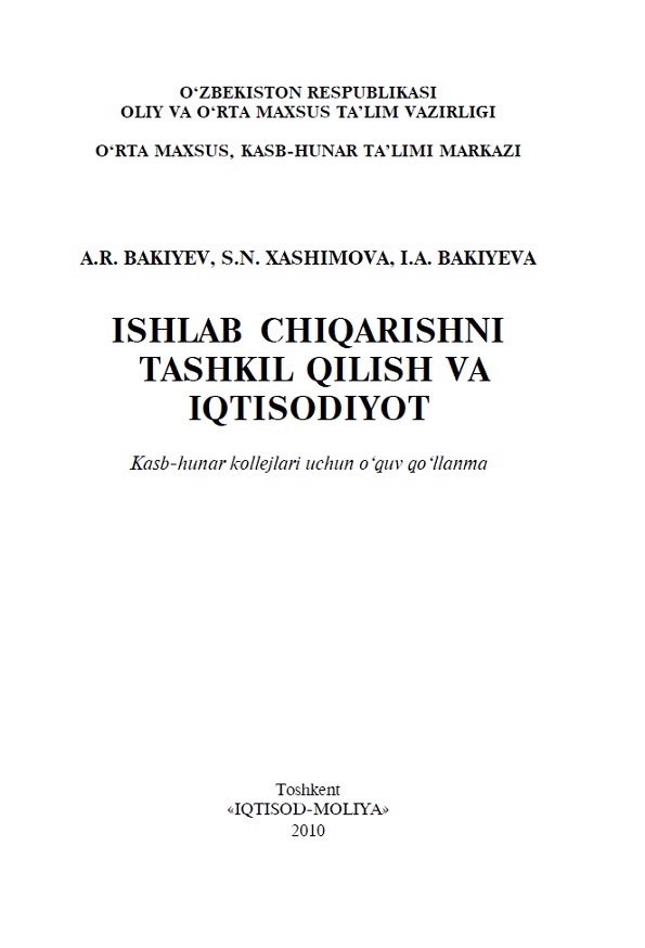 Ishlab chiqarishni tashkil qilisn va iqtisodiyot