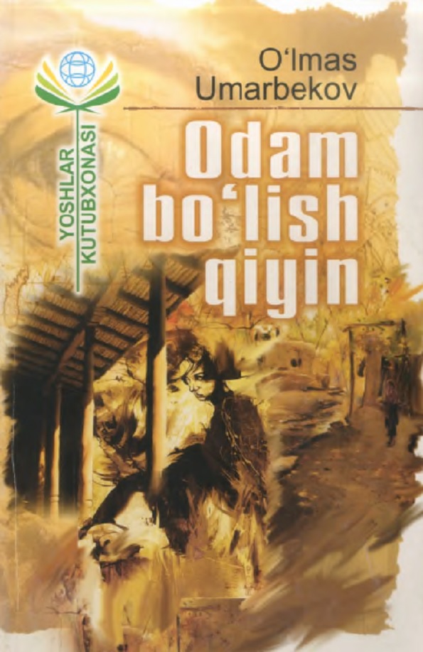 Odam bolish qiyin