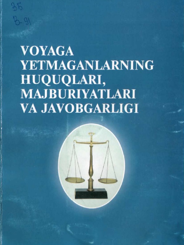 Voyaga yetmaganlarning huquqlari majburiyatlari va havobgarligi