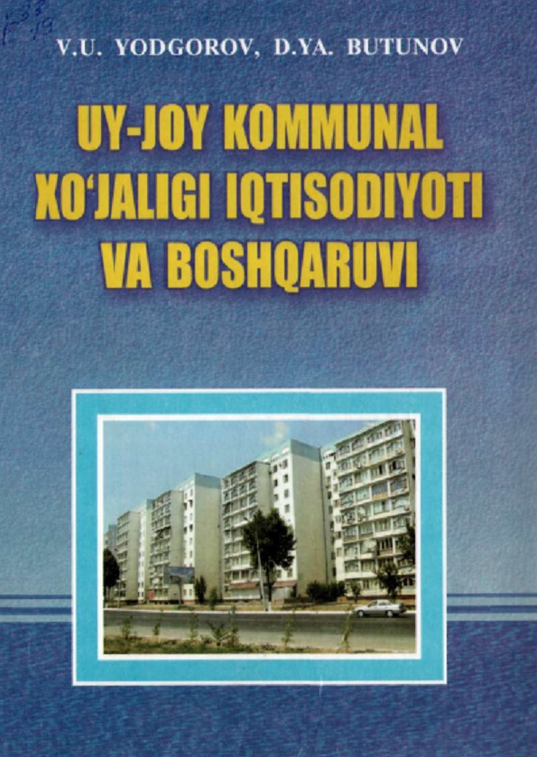 Uy-joy kommunal xo'jaligi iqtisodiyoti va boshqaruvi