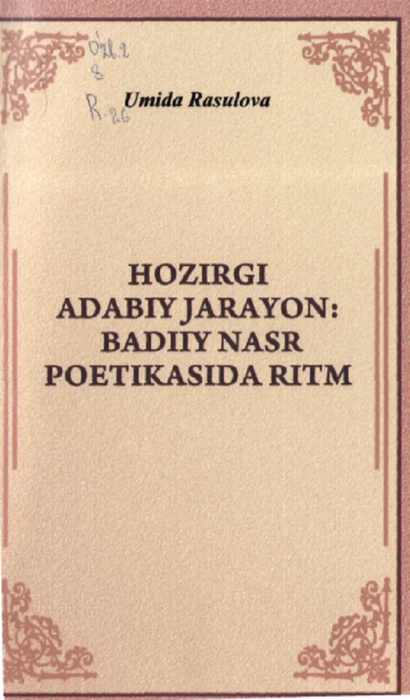 Hozirgi adabiy jarayon: Badiiy nasr poetikasida ritm