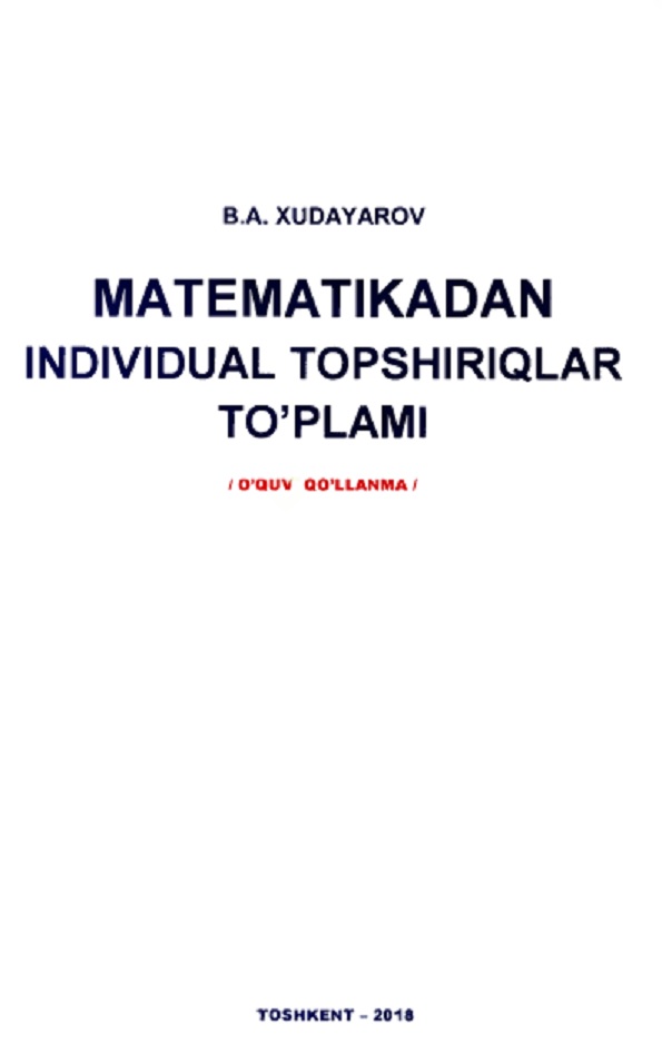 Matematikadan individual topshiriqlar to`plami