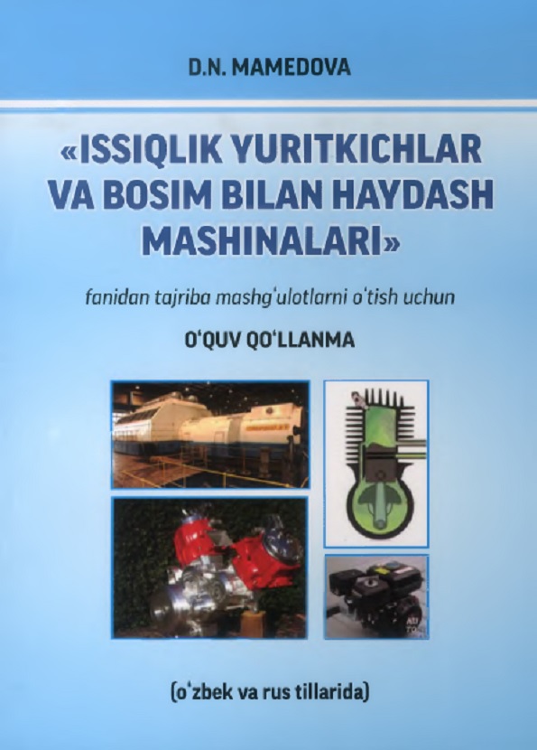 Issiqlik yuritkichlar va bosim bilan haydash mashinalari