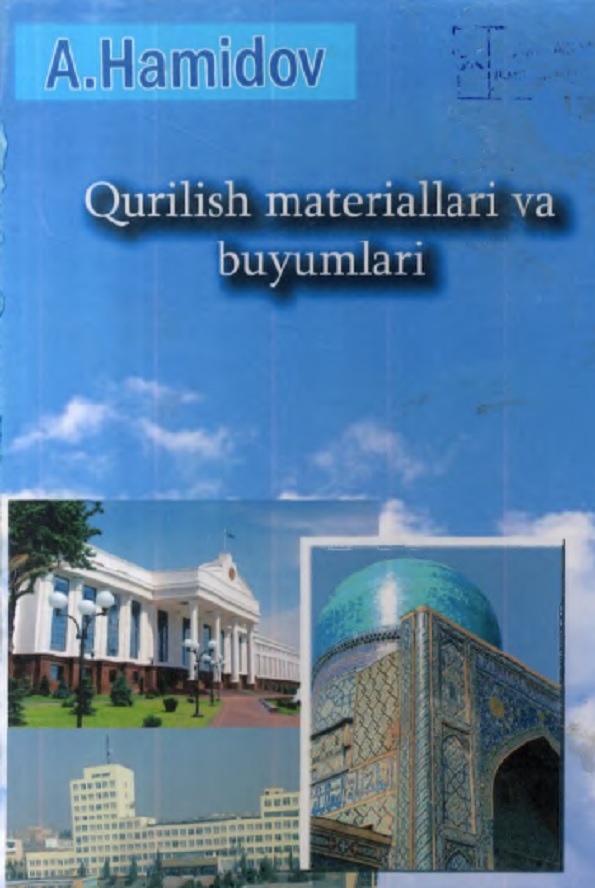 Qurilish materiallari va buyumlari