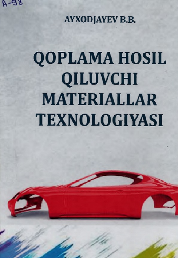 Qoplama hosil qiluvchi materiallar texnologiyasi