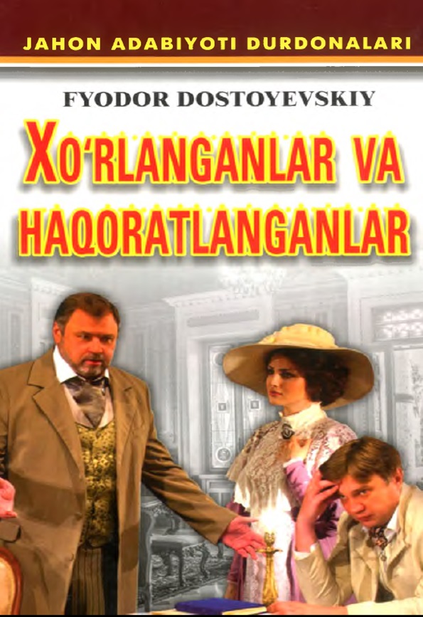 Xo‘rlanganlar va haqoratlanganlar