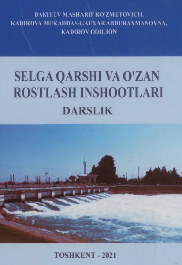 SELGA QARSHI VA O’ZAN ROSTLASH INSHOOTLARI