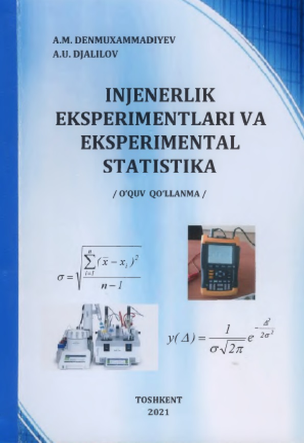 INJENERLIK EKSPERIMENTLARI VA EKSPERIMENTAL STATISTIKA