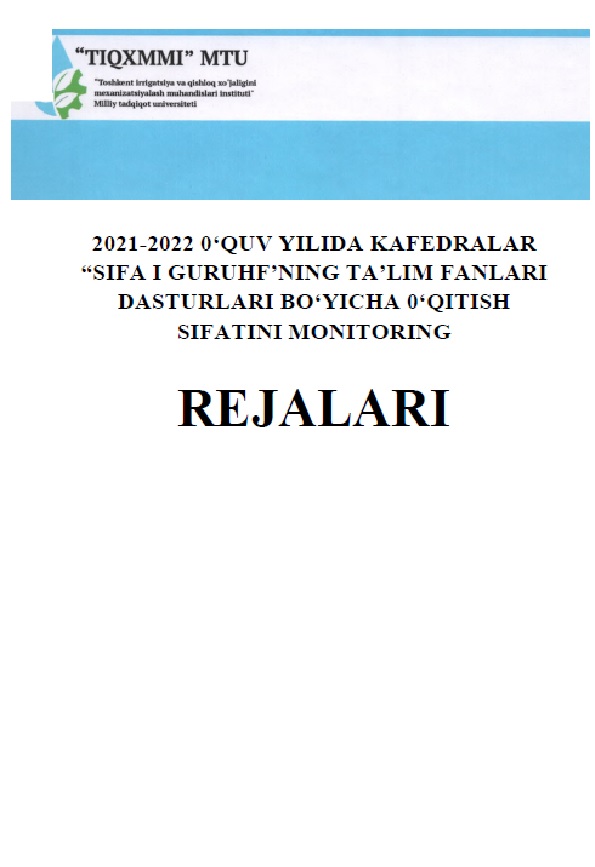 2021-2022 0‘QUV YILIDA KAFEDRALAR “SIFAT GURUHINING TA’LIM FANLARI DASTURLARI BO‘YICHA 0‘QITISH SIFATINI MONITORING REJALARI