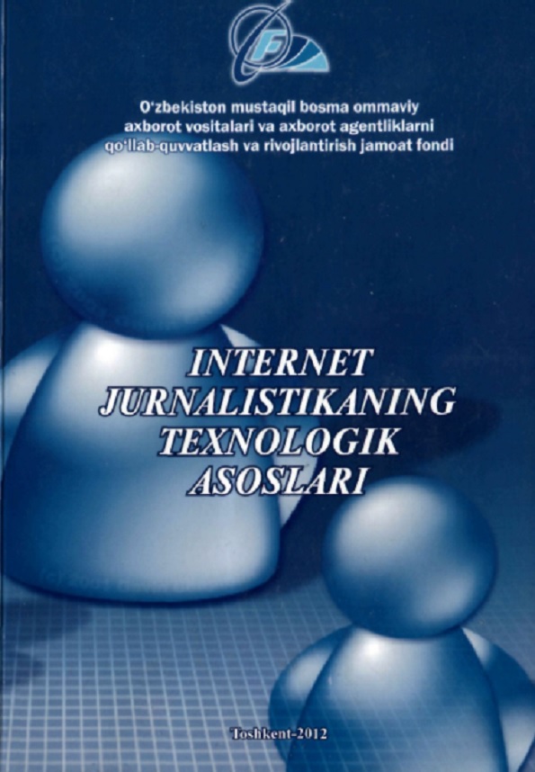 Internet jurnalistikaning texnologik asoslari