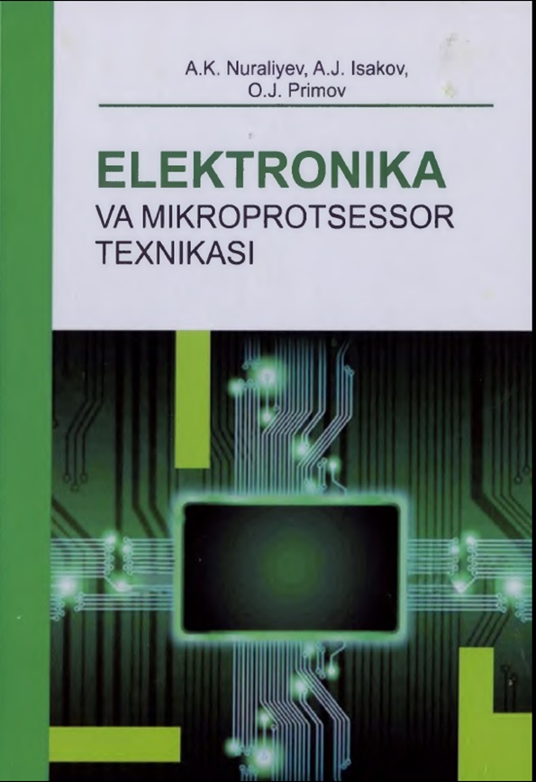 Elektronika va mikroprotsessor texnikasi