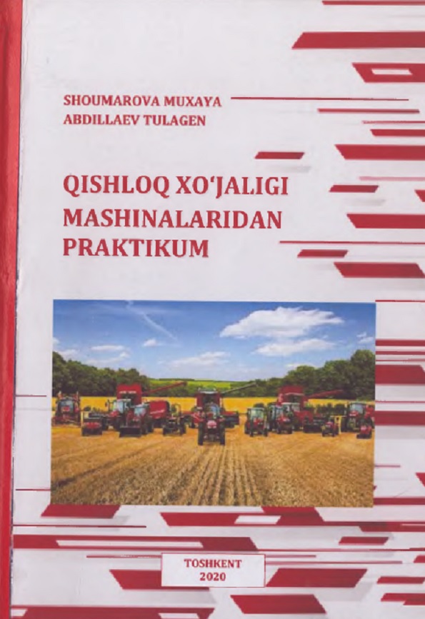 Qishloq xo`jaligi mashinalaridan praktikum