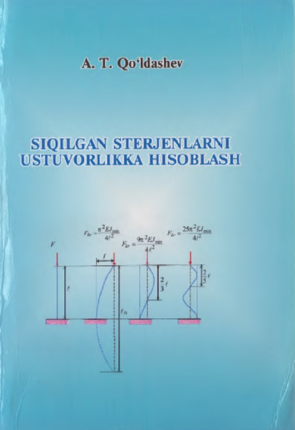 Siqilgan sterjenlarni ustuvorlikka hisoblash