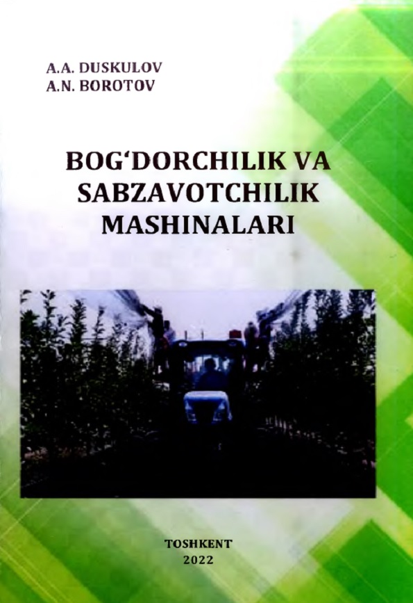 Bog'dorchilik va sabzavotchilik mashinalari