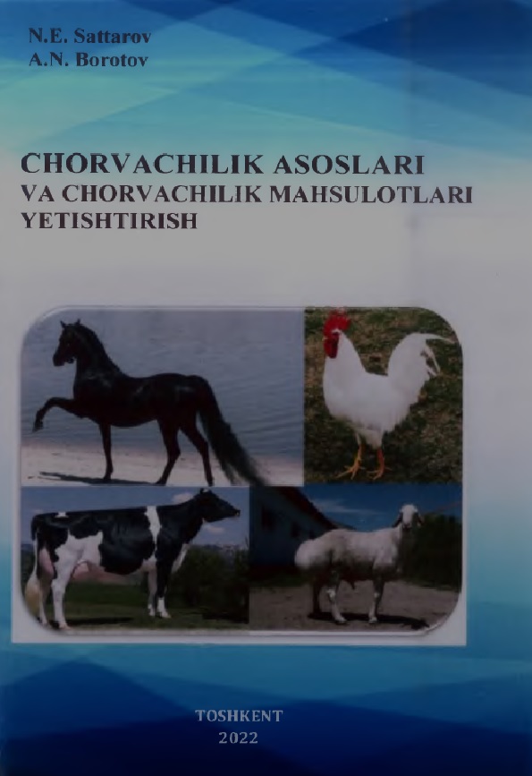 Chorvachilik asoslari va chorvachilik mahsulotlari yetishtirish