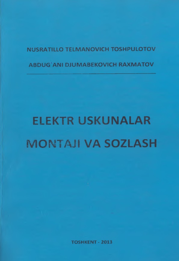 Elektr uskunalar montaji va sozlash