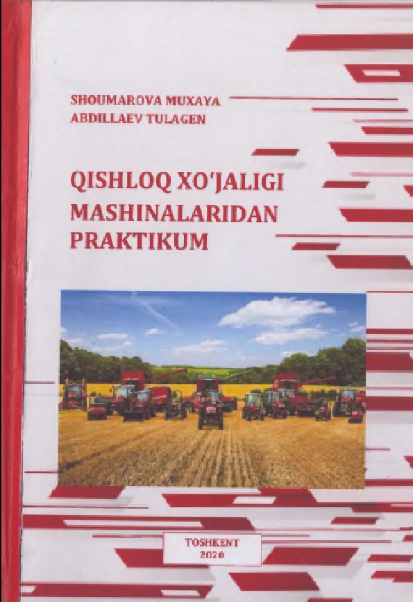 Qishloq xo'jaligida mashinalaridan praktikum