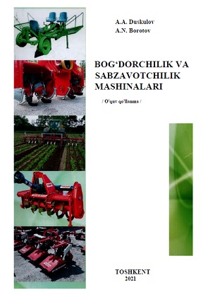 Bog`dorchilik va sabzavotchilik mashinalarii