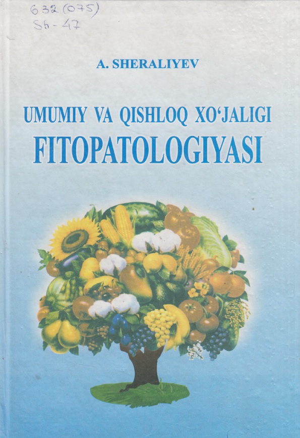 Umumiy va qishloq xo'jaligi fitopatologiyasi