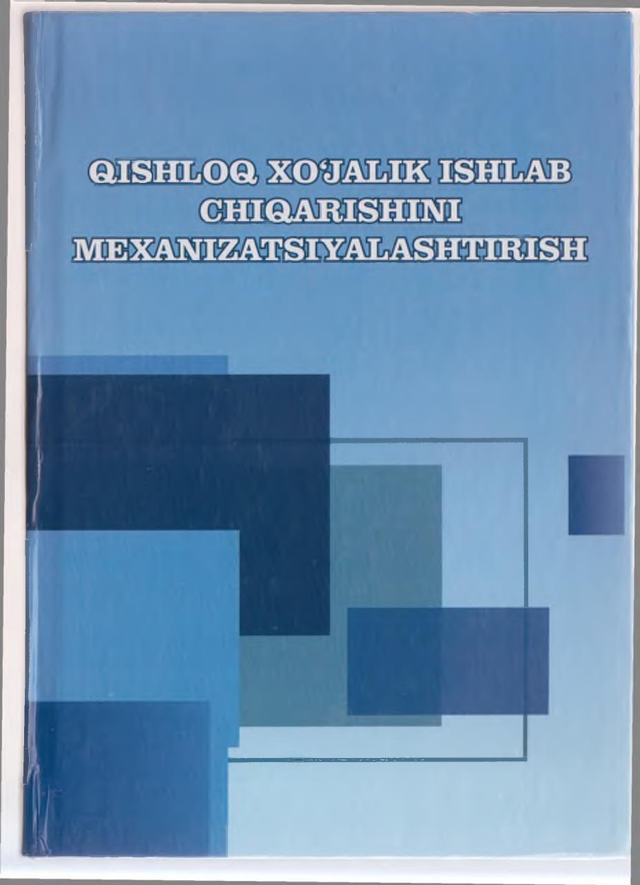 Qishloq xo‘jalik ishlab chiqarishini mexanizatsiyalashtirish