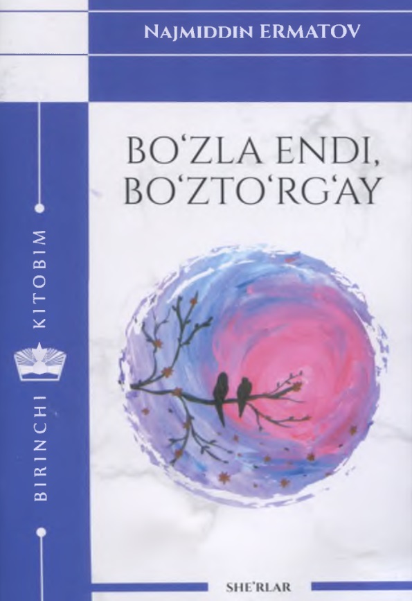 Bo`zla endi, bo`zto`rag`ay