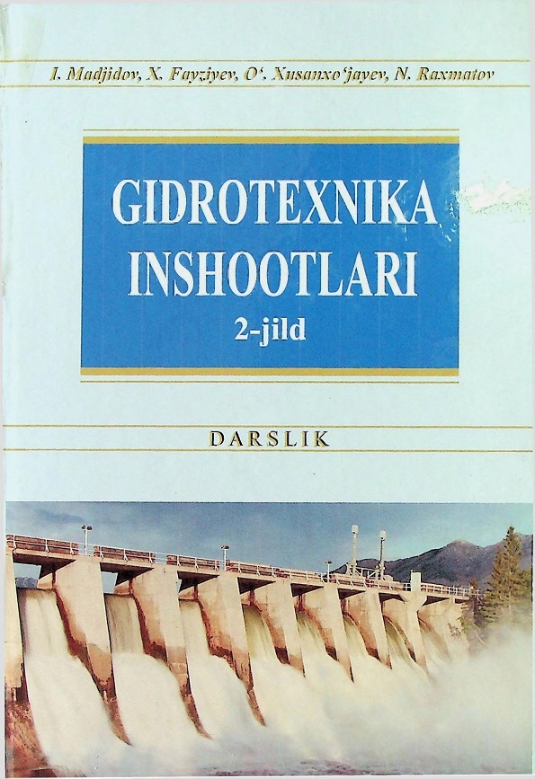 Gidrotexnika inshootlari (2- jild)