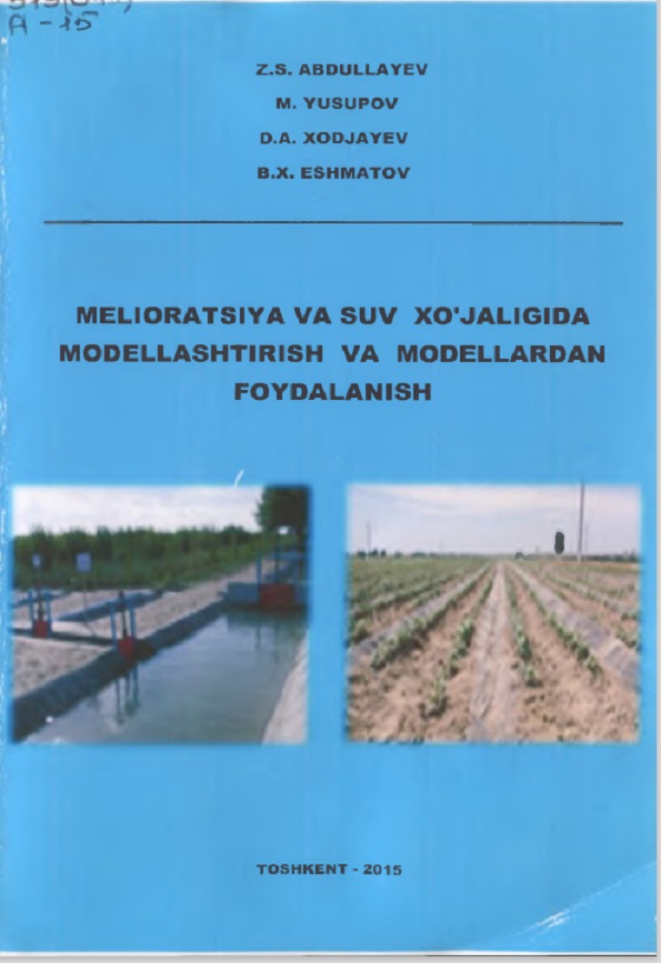 Melioratsiya va suv xo`jaligida modellashtirish va modellardan foydalanish