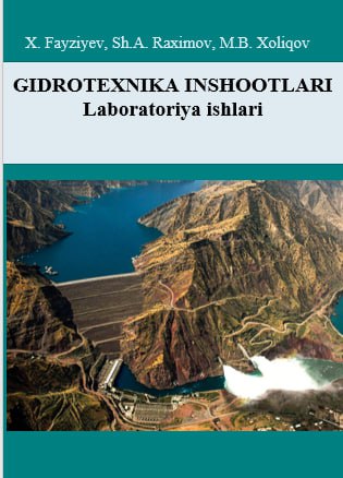 Gidrotexnika inshootlari (laboratoriya ishlari)