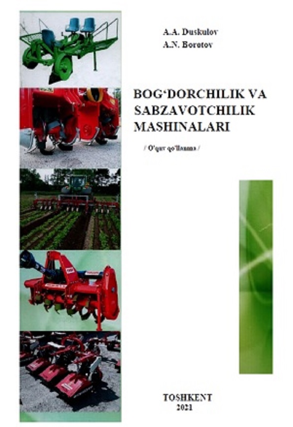 Bog`dorchilik va sabzavotchilik mashinalari