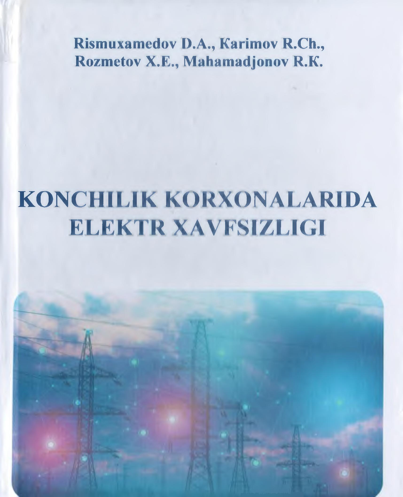 Konchiliк korxonalarida elektr xavfsizligi