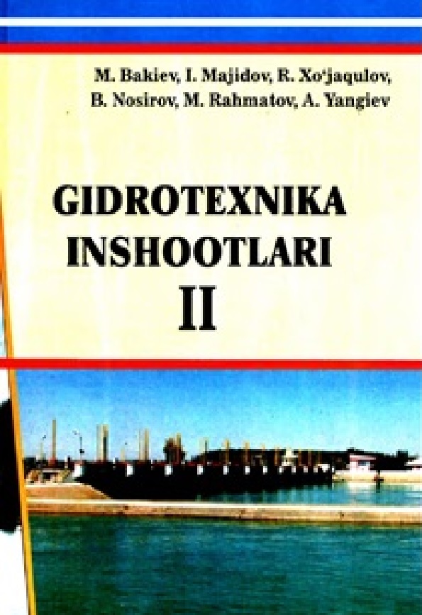 Gidrotexnika inshootlari. (2-jild).