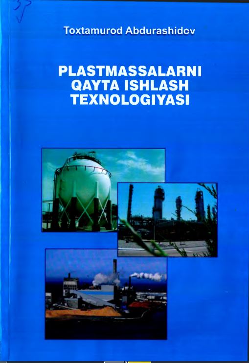 PLASTMASSALARNI QAYTAISHLASH TEXNOLOGIYASI