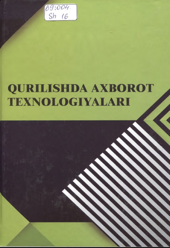 QURILISHDA AXBOROT TEXNOLOGIYALARI