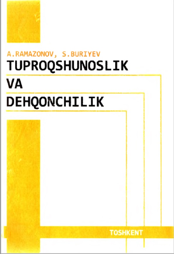 TUPROQSHUNOSLIK VA DEHQONCHILIK