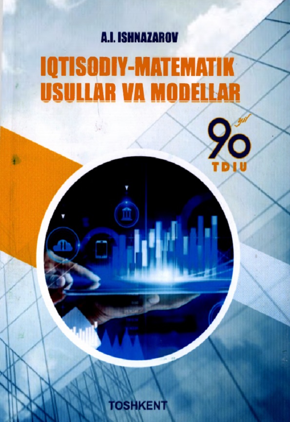 Iqtisodiy-matematik usullar va modellar